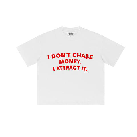 DON'T CHA$E, ATTRACT CROPPED TEE